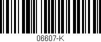 Código de barras (EAN, GTIN, SKU, ISBN): '06607-K'
