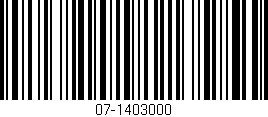 Código de barras (EAN, GTIN, SKU, ISBN): '07-1403000'