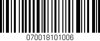 Código de barras (EAN, GTIN, SKU, ISBN): '070018101006'