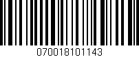 Código de barras (EAN, GTIN, SKU, ISBN): '070018101143'