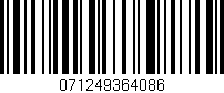 Código de barras (EAN, GTIN, SKU, ISBN): '071249364086'