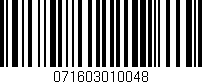 Código de barras (EAN, GTIN, SKU, ISBN): '071603010048'