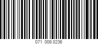 Código de barras (EAN, GTIN, SKU, ISBN): '071/008.0236'