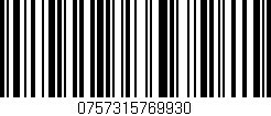 Código de barras (EAN, GTIN, SKU, ISBN): '0757315769930'
