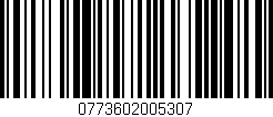 Código de barras (EAN, GTIN, SKU, ISBN): '0773602005307'
