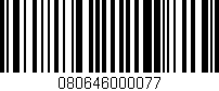 Código de barras (EAN, GTIN, SKU, ISBN): '080646000077'