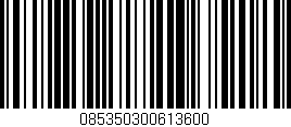 Código de barras (EAN, GTIN, SKU, ISBN): '085350300613600'