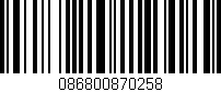 Código de barras (EAN, GTIN, SKU, ISBN): '086800870258'