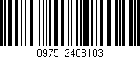 Código de barras (EAN, GTIN, SKU, ISBN): '097512408103'