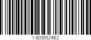 Código de barras (EAN, GTIN, SKU, ISBN): '1-8030524B2'