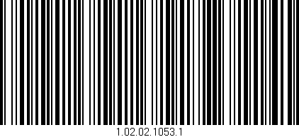 Código de barras (EAN, GTIN, SKU, ISBN): '1.02.02.1053.1'