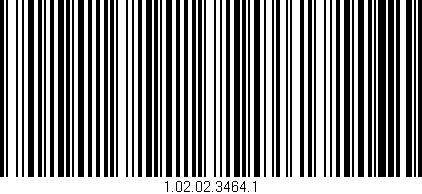 Código de barras (EAN, GTIN, SKU, ISBN): '1.02.02.3464.1'