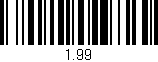 Código de barras (EAN, GTIN, SKU, ISBN): '1.99'