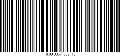 Código de barras (EAN, GTIN, SKU, ISBN): '10.03.0357_002_13'