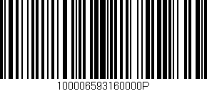 Código de barras (EAN, GTIN, SKU, ISBN): '100006593160000P'