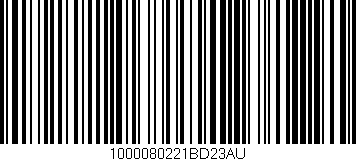 Código de barras (EAN, GTIN, SKU, ISBN): '1000080221BD23AU'