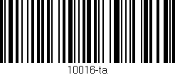 Código de barras (EAN, GTIN, SKU, ISBN): '10016-ta'