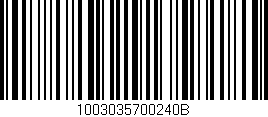 Código de barras (EAN, GTIN, SKU, ISBN): '1003035700240B'