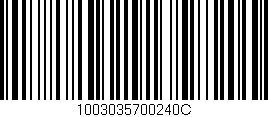Código de barras (EAN, GTIN, SKU, ISBN): '1003035700240C'