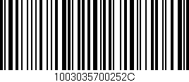 Código de barras (EAN, GTIN, SKU, ISBN): '1003035700252C'