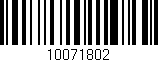 Código de barras (EAN, GTIN, SKU, ISBN): '10071802'