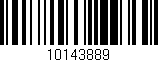 Código de barras (EAN, GTIN, SKU, ISBN): '10143889'