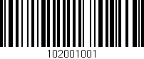 Código de barras (EAN, GTIN, SKU, ISBN): '102001001'