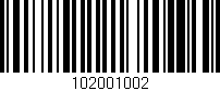 Código de barras (EAN, GTIN, SKU, ISBN): '102001002'