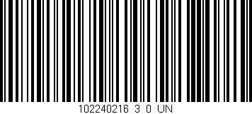 Código de barras (EAN, GTIN, SKU, ISBN): '102240216_3_0_UN'