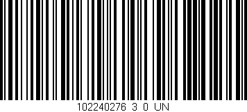 Código de barras (EAN, GTIN, SKU, ISBN): '102240276_3_0_UN'