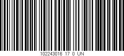 Código de barras (EAN, GTIN, SKU, ISBN): '102243016_17_0_UN'