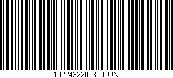 Código de barras (EAN, GTIN, SKU, ISBN): '102243220_3_0_UN'