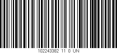 Código de barras (EAN, GTIN, SKU, ISBN): '102243382_11_0_UN'