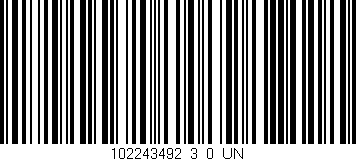Código de barras (EAN, GTIN, SKU, ISBN): '102243492_3_0_UN'