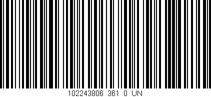 Código de barras (EAN, GTIN, SKU, ISBN): '102243806_361_0_UN'