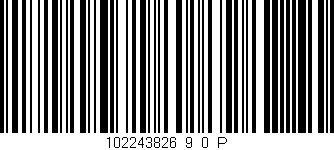 Código de barras (EAN, GTIN, SKU, ISBN): '102243826_9_0_P'