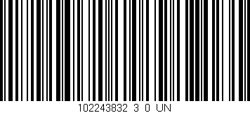 Código de barras (EAN, GTIN, SKU, ISBN): '102243832_3_0_UN'