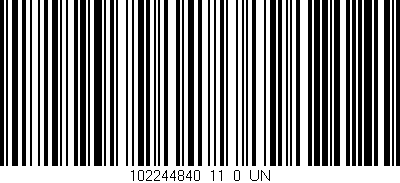Código de barras (EAN, GTIN, SKU, ISBN): '102244840_11_0_UN'