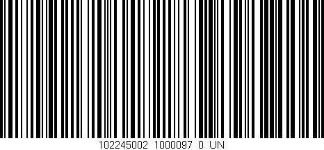 Código de barras (EAN, GTIN, SKU, ISBN): '102245002_1000097_0_UN'