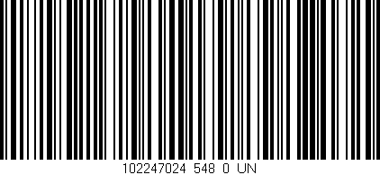 Código de barras (EAN, GTIN, SKU, ISBN): '102247024_548_0_UN'
