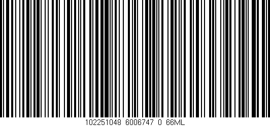 Código de barras (EAN, GTIN, SKU, ISBN): '102251048_6006747_0_66ML'