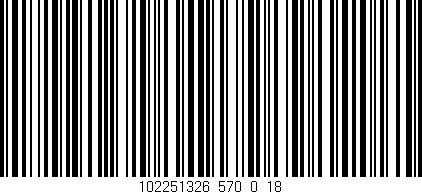 Código de barras (EAN, GTIN, SKU, ISBN): '102251326_570_0_18'