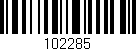 Código de barras (EAN, GTIN, SKU, ISBN): '102285'