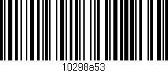 Código de barras (EAN, GTIN, SKU, ISBN): '10298a53'