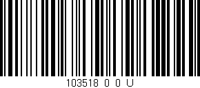 Código de barras (EAN, GTIN, SKU, ISBN): '103518_0_0_U'