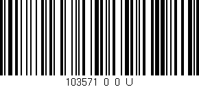 Código de barras (EAN, GTIN, SKU, ISBN): '103571_0_0_U'