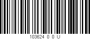 Código de barras (EAN, GTIN, SKU, ISBN): '103624_0_0_U'