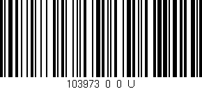 Código de barras (EAN, GTIN, SKU, ISBN): '103973_0_0_U'
