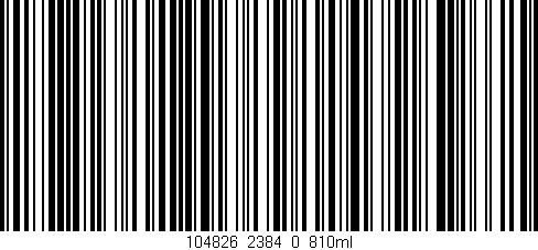 Código de barras (EAN, GTIN, SKU, ISBN): '104826_2384_0_810ml'