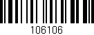 Código de barras (EAN, GTIN, SKU, ISBN): '106106'